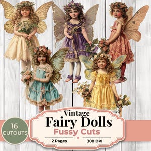 Op de afbeelding: Vintage fee poppen uitgesneden met zes poppen met bloemenkransen, vleugels en jurken in verschillende kleuren. De afbeelding bevat tekst die luidt "Vintage Fairy Dolls Fussy Cuts" en "16 Cutouts".