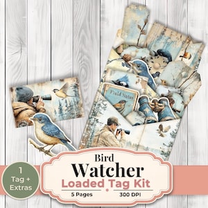 May include: A Bird Watcher Loaded Tag Kit with illustrations of birds, binoculars, and bird watchers. The kit includes tags and extras, with the text "Field Notes" visible on one of the tags. The design features a watercolor style with a vintage aesthetic.