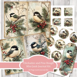 以下が含まれることがあります： 赤い実のついた松の枝に止まっているシジュウカラのイラストが特徴のミニジャンクジャーナルキット。キットには、ジャーナルのページ、タグ、円形と正方形の装飾品が含まれています。画像には「Chickadee and Pine Bough Mini Junk Journal Kit 10 Page Junk Journal Kit」と書かれています。