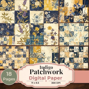 Könnte beinhalten: Digitales Papier-Set mit Patchwork-Design und floralen Mustern in Indigo, Gelb und Creme. Das Set enthält 18 Seiten, jeweils 27,9 x 21,6 cm groß, mit einer Auflösung von 300 DPI. Das Design erinnert an Vintage-Quilts.