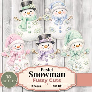 May include: A collection of six pastel snowman cutouts with floral accents, each wearing a hat, scarf, and mittens. The snowmen have carrot noses and twig arms. The image includes text that reads "Pastel Snowman Fussy Cuts, 18 Cutouts, 2 Pages, 300 DPI."