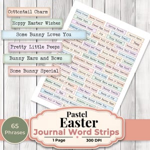 May include: A sheet of pastel Easter journal word strips with 65 phrases. The image shows word strips with phrases such as "Cottontail Charm" and "Hoppy Easter Wishes." The design includes pastel colours and a decorative banner with the text "Pastel Easter Journal Word Strips."