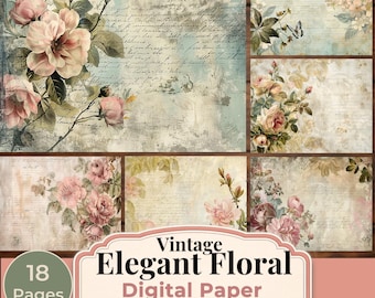 Vintage Elegant Floral Digital Paper Pack, Junk Journal Pages, Shabby Chic Botanical Backgrounds, Scrapbook Paper, 18 Printable Papers
