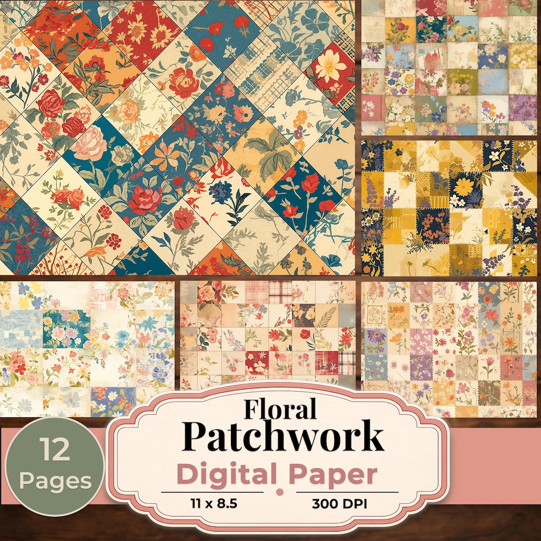Floral Patchwork Digital Paper Pack, 12 Vintage Quilt Style Papers ...