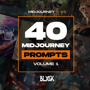 Op de afbeelding: Een collage van afbeeldingen die zijn gegenereerd met Midjourney V5, met een verscheidenheid aan stijlen en onderwerpen. De tekst "40 Midjourney Prompts Volume 1 BLXGK" wordt weergegeven in een grote, oranje doos.
