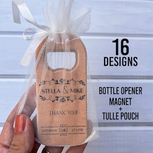 Bulk Wedding Bottle Opener with organza pouch, Party Favor, Wedding favors, Magnetic Bottle Opener, Personalized Gifts, Tulle pouch