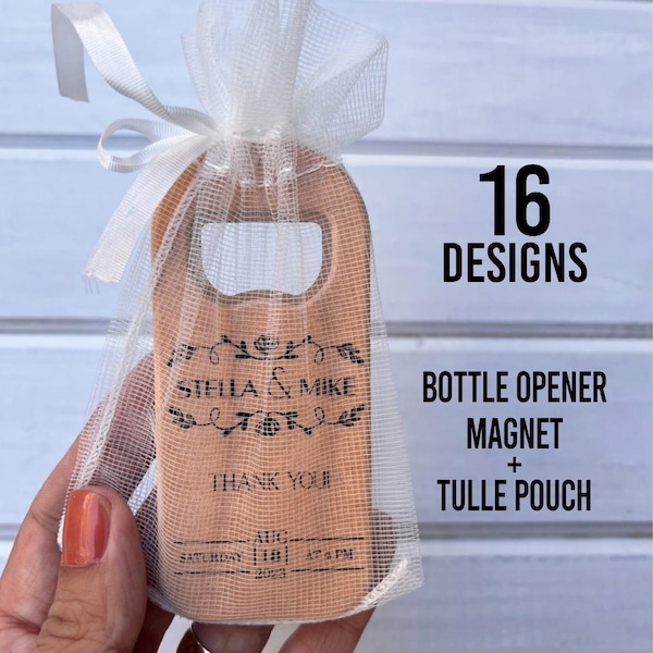 Bulk Wedding Bottle Opener with organza pouch, Party Favor, Wedding favors, Magnetic Bottle Opener, Personalized Gifts, Tulle pouch