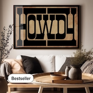 HOWDY Print | Howdy Sign | Western Decor | Howdy Wall Art | Howdy Typography Art Print, Southwestern Wall Art, Modern Design Poster