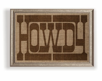 Burlap Design "Howdy" Print: Southwestern Farmhouse Wall Art