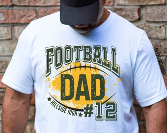 Football Dad Shirt Team Dad T-Shirt for Football Dads Team Dad Tee Football T-Shirt Personalized Name T-Shirt Football Dad Father's Day Gift