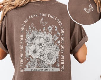 Bible Verse Comfort Colors Women's T-Shirt - Religious Tee, Unisex Top, Inspirational Shirt, Christian Apparel, Back Design, Faith
