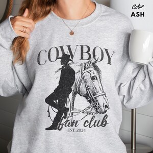 Cowboy Fan Club Sweatshirt - Western Graphic Pullover - Trendy Country Style Top