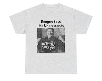 Butthole Surfers Ronald Reagan Parody Graphic Print Unisex Heavy Cotton T-Shirt