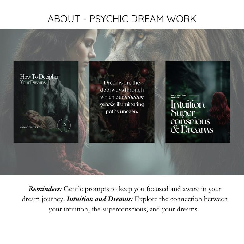 May include: An image with the text "ABOUT - PSYCHIC DREAM WORK". It features three panels with text and images. The panels discuss dreams, intuition, and the superconscious. The bottom text reads "Reminders: Gentle prompts to keep you focused and aware in your dream journey."