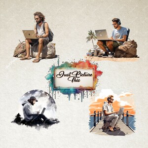 May include: Four digital illustrations of people working on laptops in different settings. The first image shows a person sitting on a rock with a backpack, the second shows a person sitting on a beach with a palm tree in the background, the third shows a person sitting on a rock with a starry sky in the background, and the fourth shows a person sitting on a wooden dock with a sunset in the background. The text "Just Picture This" is written in a white box with a colorful watercolor background.