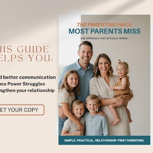 May include: A book cover with the title "THE PARENTING HACK MOST PARENTS MISS" and a family photo. Text on the cover includes "Build better communication", "Reduce Power Struggles", and "Strengthen your relationship". The call to action is "GET YOUR COPY".