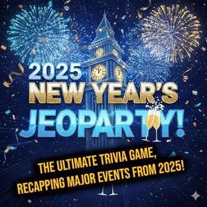 2025 Neujahrs JEOPARTY! | Jahresrückblick | Trivia Powerpoint Spiel | Personalisierbar | Familien Urlaub Silvester Gesellschaftsspiel