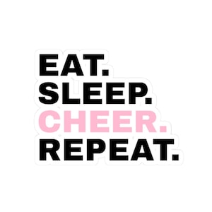 Eat Sleep Cheer Repeat Sticker | Cheerleading Text Decal, Pink Accent