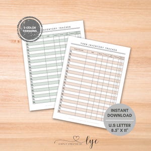 May include: Two printable yarn inventory tracker sheets in soft pastel colors, one mint green and one peach. Each sheet has columns for brand/yarn name, free, weight, color, number of skeins, yardage, and need to reduce. The sheets are U.S. Letter size, 8.5" x 11".