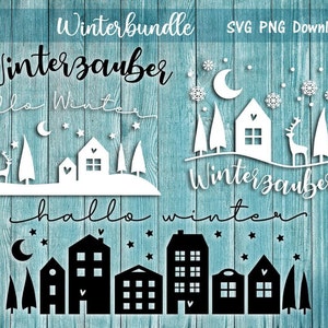 May include: A digital download of two winter-themed SVG files. The first design features a white silhouette of houses, trees, and a deer with the text "Winterzauber" and "Hallo Winter". The second design features black silhouettes of houses, trees, and the text "Hallo Winter".