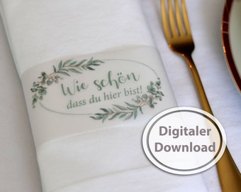 Napkin banderole "How nice that you are here" to download and print, festive decoration for your napkins, pdf Din A4 file