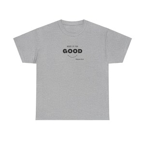 Ropa de mujer unisex, camiseta cristiana exótica, simple de la iglesia, camiseta de Dios es bueno, ropa inspirada en el Espíritu Santo, ropa para cada temporada, imagen 2