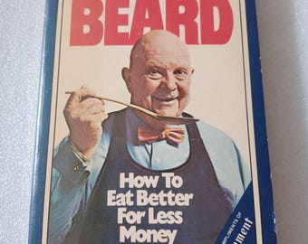James Beard - How to Eat Better for Less Money (1974 pb mm)