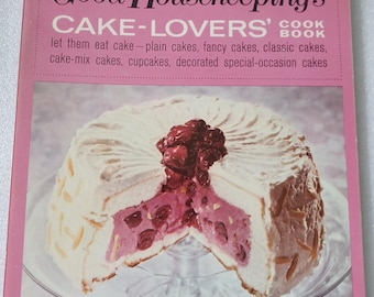 Good Housekeeping's Cake-Lovers' Cookbook