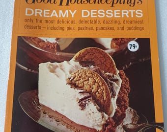 Good Housekeeping's Dreamy Desserts cook book