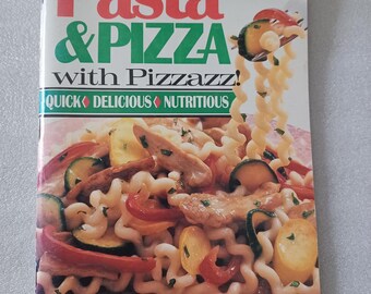 Pillsbury Pasta & Pizza Classic Cookbook
