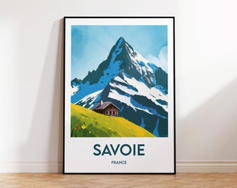 Savoie Poster, Savoie Art Print, Haute Savoie France, Vintage Travel Poster, Savoie France chalet, Savoie France Poster