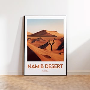 Peut inclure: Une affiche avec une photographie du désert de Namibie en Namibie. L'affiche présente un arbre mort solitaire au premier plan, avec des dunes de sable ondulantes en arrière-plan. Le texte "NAMIB DESERT" et "NAMIBIA" est imprimé en orange au bas de l'affiche.