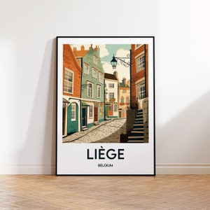 May include: A vintage-style poster featuring a colorful illustration of a narrow street in Liege, Belgium. The poster has a black frame and the text "LIEGE BELGIUM" at the bottom.
