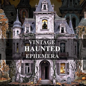 May include: A digital illustration of vintage haunted houses with the text "VINTAGE HAUNTED EPHEMERA". The houses are in various states of disrepair, with broken windows and overgrown foliage. Spooky figures are visible in the windows, and pumpkins and lanterns are placed around the houses.