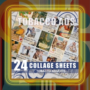 Collage Sheets Tobacco Cigarette Ads Mixed Media Digital Download  Ephemera Printable Junk Journal Scrapbook Embellishment Bundle Papers
