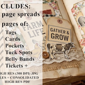 May include: Open journal with decorative tags and paper elements. The tags feature the phrases "Farm Life" and "Gather & Grow" with illustrations of a cow and a chicken. The text includes "Includes: 24 page spreads, 16 pages of: Tags, Cards, Pockets, Tuck Spots, Belly Bands, Tickets +"