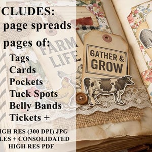 May include: Open journal with decorative tags and paper elements. The tags feature the phrases "Farm Life" and "Gather & Grow" with illustrations of a cow and a chicken. The text includes "Includes: 24 page spreads, 16 pages of: Tags, Cards, Pockets, Tuck Spots, Belly Bands, Tickets +"