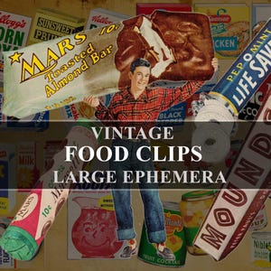 May include: A collage of vintage food advertisements and packaging, including a Mars bar, Life Savers, and Swanson Chicken. The image features a central figure holding a large candy bar, with the text "VINTAGE FOOD CLIPS LARGE EPHEMERA" overlaid.