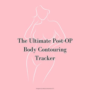 The Ultimate Post-OP body contouring tracker