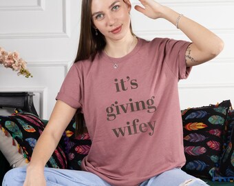 It's Giving Wifey Shirt, Honeymoon Outfit, Engagement Gift, Aesthetic Gift for Wife, Bachelorette Tshir Gift, Wedding Shirt, After Party Tee