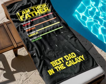 Best Dad in the Galaxy Towel, Custom Father' Day Gift, Gift for Dad, Custom Beach Towel, Gift for Him, Kids' Name Towel, Pool and Bath Towel