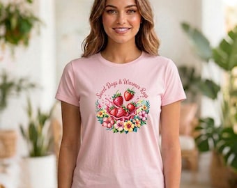 Strawberry Summer Shirt, Cute Fruit Graphic Tee, Sweet Days Warm Rays T-Shirt, Floral Berry Shirt, Vacation Beach Summer Gift Tee, Top Women