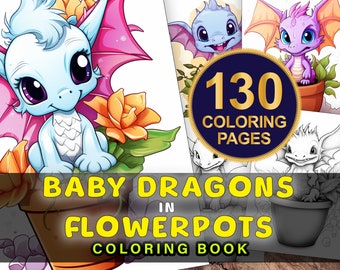 Baby Dragon Coloring Book, Dragons In Flowerpots, Adorable Drawings for Kids and Adults - Instant Download Coloring Page, Printable PDF Page
