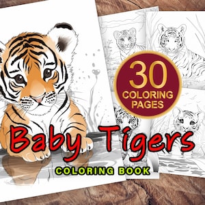 30 Baby Tiger Coloring Pages - Printable Safari Animals - Kids Art - Fun Digital Download - Printable PDF - Grayscale Coloring Pages