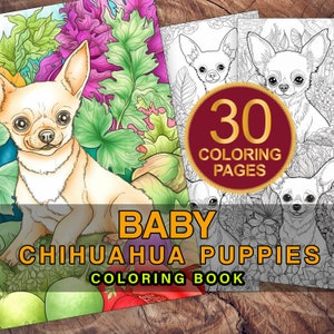 Chihuahua Puppies Dog Coloring Page Book, Adults + Kids- Instant Download Grayscale Coloring Page, Printable PDF, Adult Coloring Book,