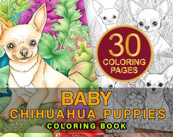 Chihuahua Puppies Dog Coloring Page Book, Adults + Kids- Instant Download Grayscale Coloring Page, Printable PDF, Adult Coloring Book,