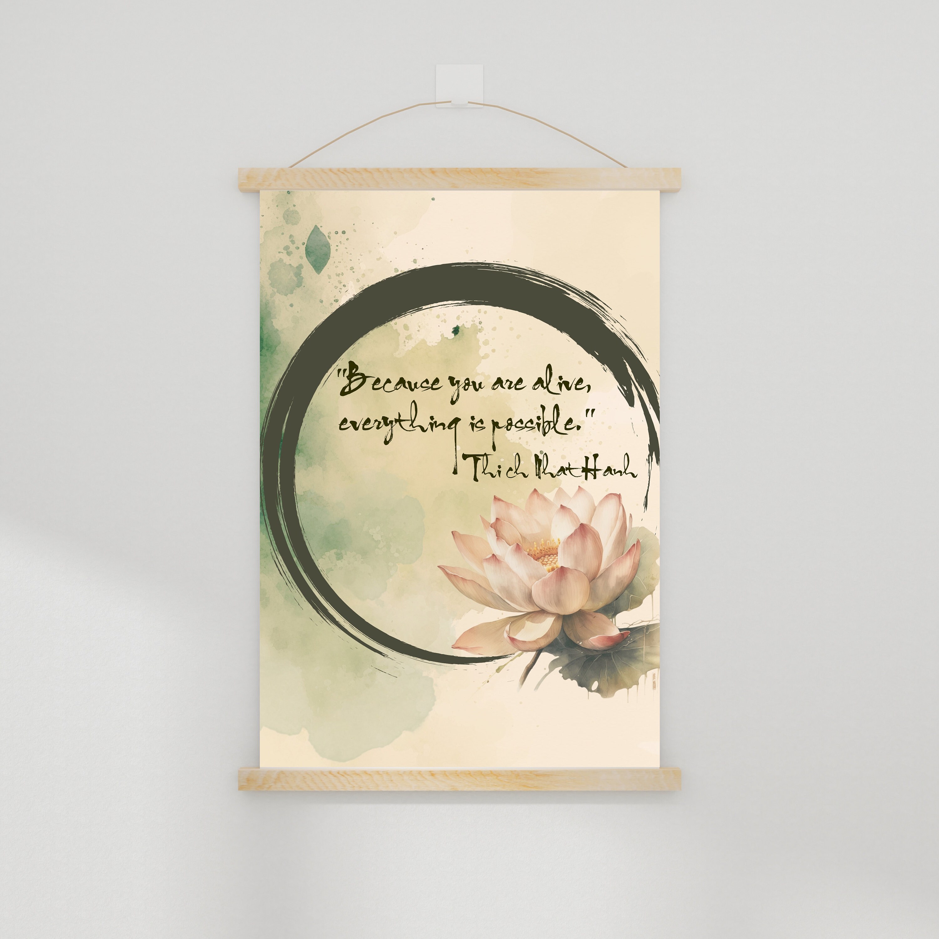 Thich Nhat Hanh Quote | Because You Are Alive, Everything is Possible ...