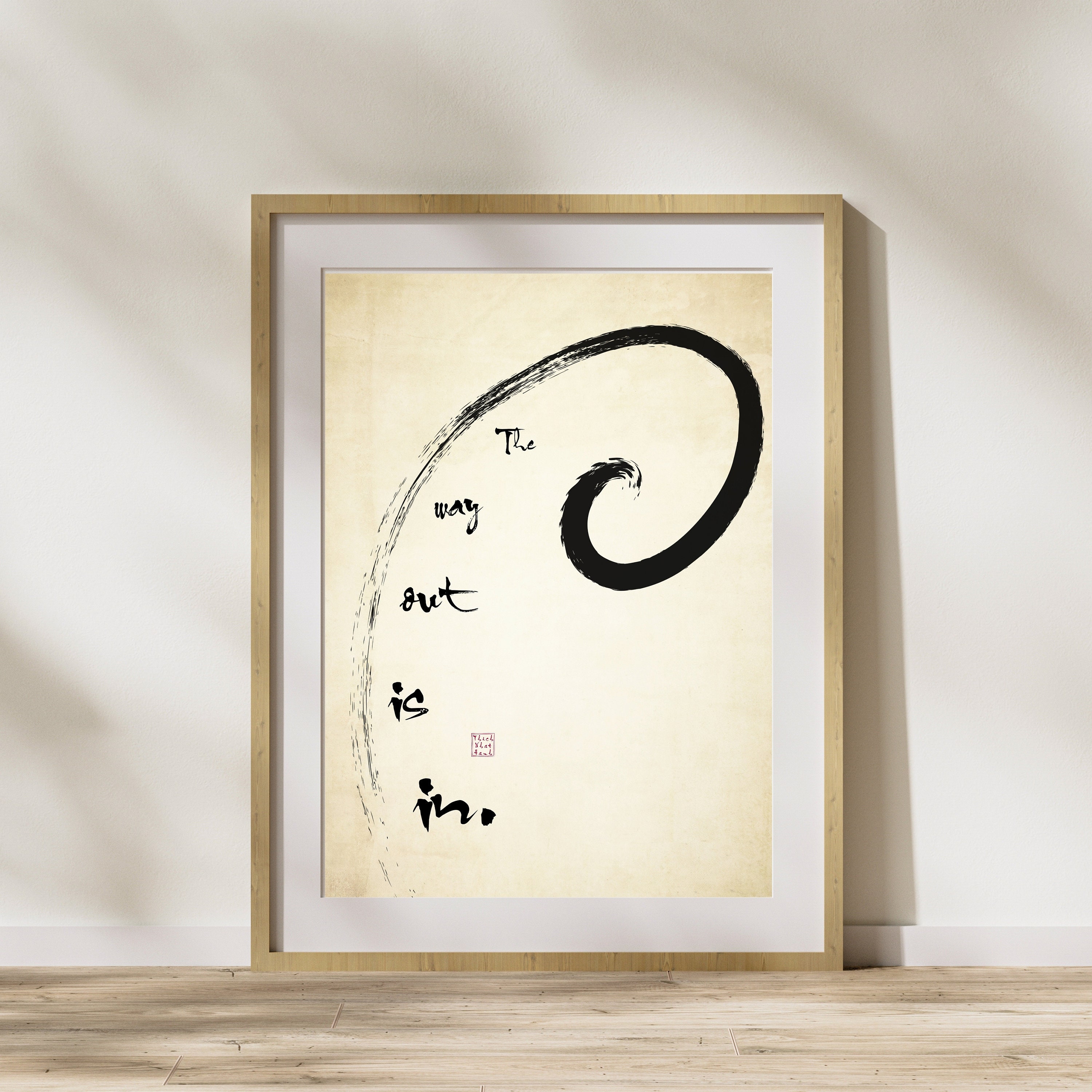 Thich Nhat Hanh Quote Print Zen Meditation Art The Way Out is In (Digital Download)