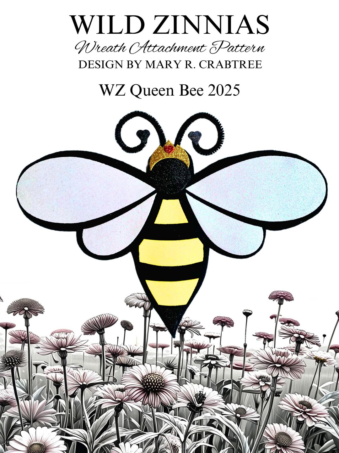 Queen Bee Pattern and Tutorial Wreath Attachment for Summer and Spring ...
