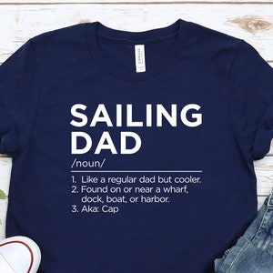 Personalized Sailing Mom/Dad Tee, Best Parents Gift Idea, Sailor'S Clothing Tee, Dictionary-Inspired Apparel, Smart Design Nautical Shirt